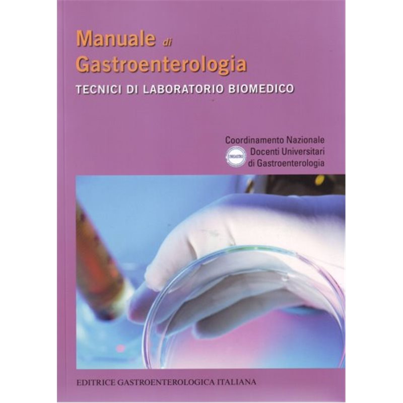 Manuale di gastroenterologia - Tecnici di laboratorio biomedico